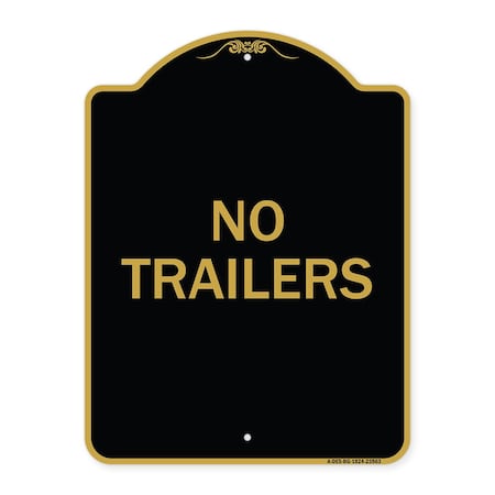 Signmission Designer Series Sign-No Trailers, Black & Gold Aluminum Architectural Sign, 18" x 24", BG-1824-23563 A-DES-BG-1824-23563